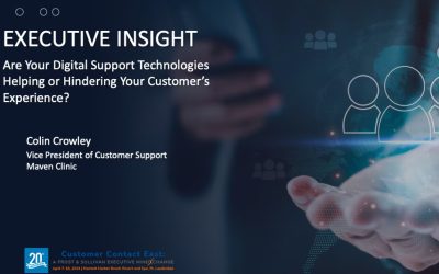 Executive Insight Video: Are Your Digital Support Technologies Helping or Hindering Your Customer’s Experience?